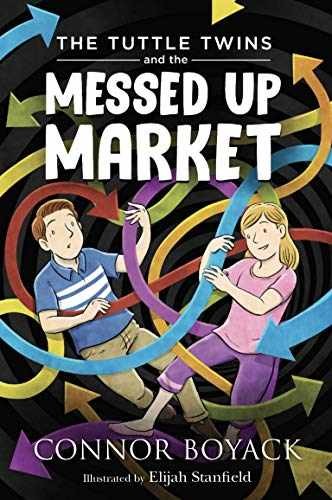 The Tuttle Twins and the Messed Up – Paperback, by Connor Boyack – Very Good j