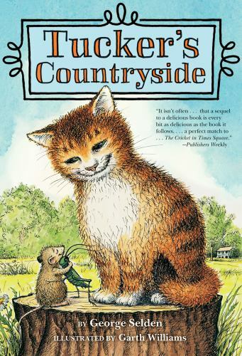 Tucker’s Countryside – Paperback By Selden, George – GOOD