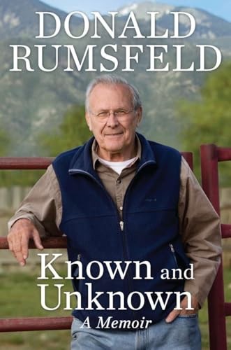 Known and Unknown: A Memoir [Hardcover] Rumsfeld, Donald