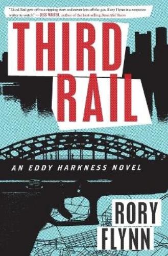 Rory Flynn Third Rail (Paperback) Eddy Harkness Novels