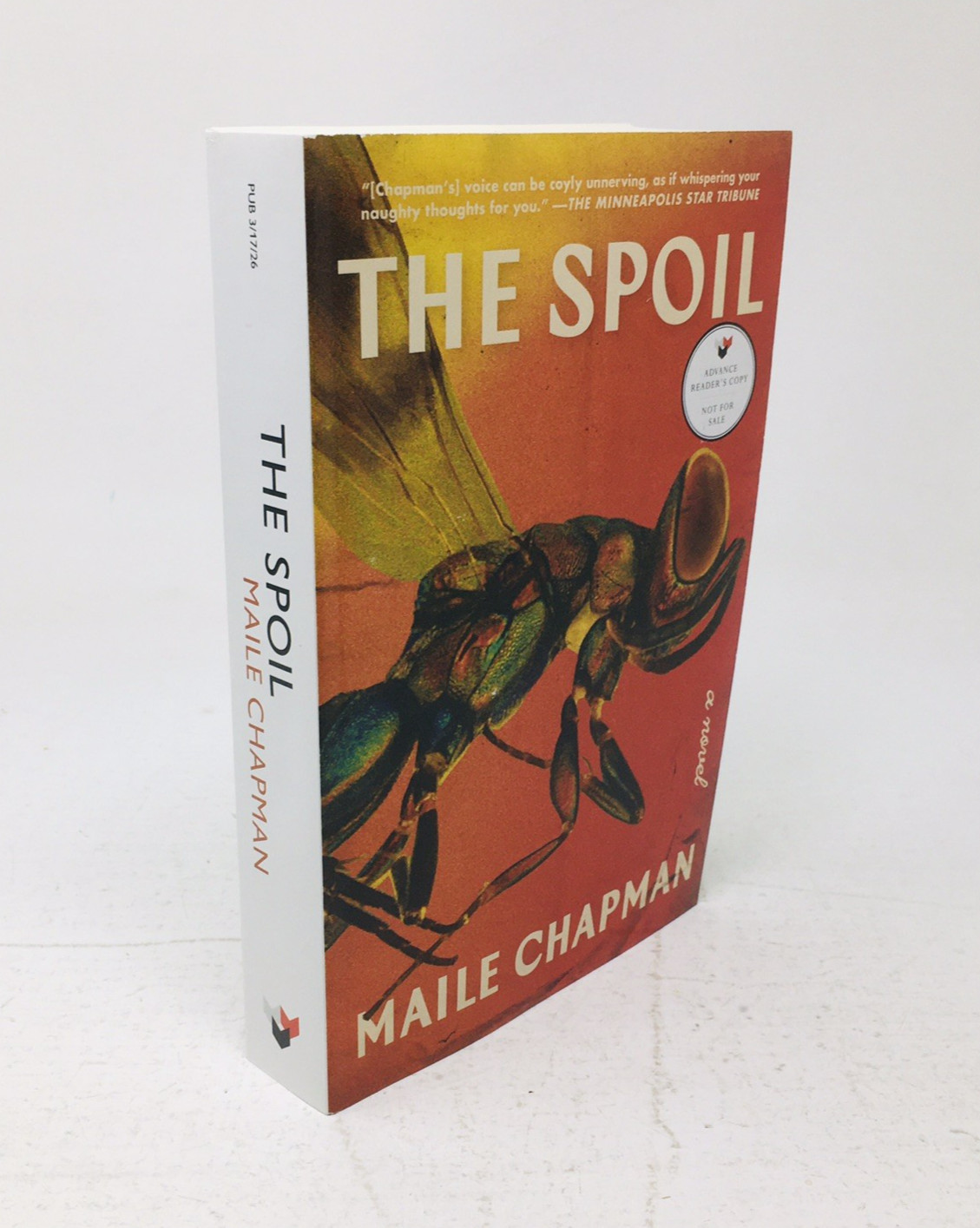 The Spoil ARC by Maile Chapman Psychological Family Drama Mystery Novel Proof