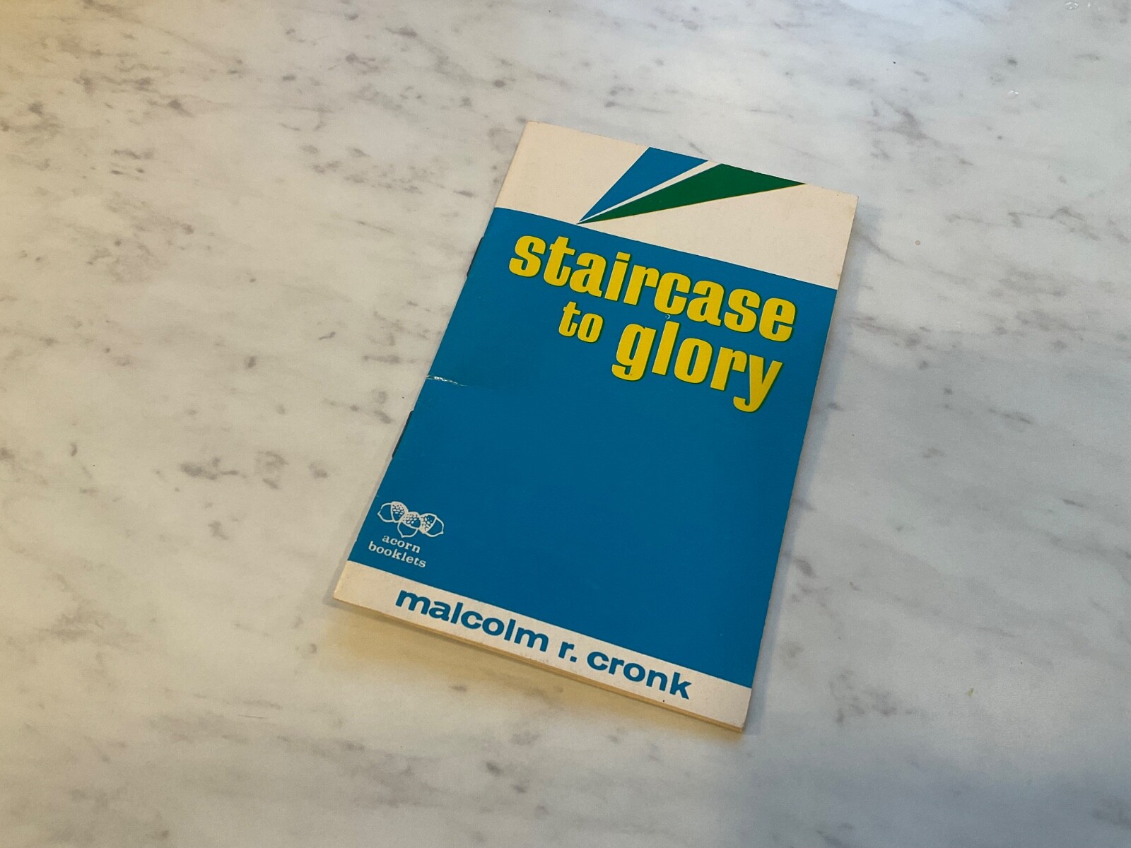 Staircase to Glory by Malcolm Cronk 1962 Small Booklet