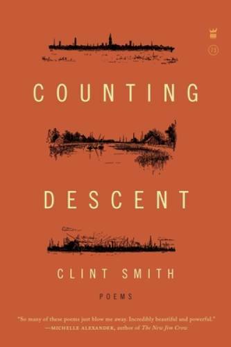 Counting Descent – Paperback By Smith, Clint – VERY GOOD