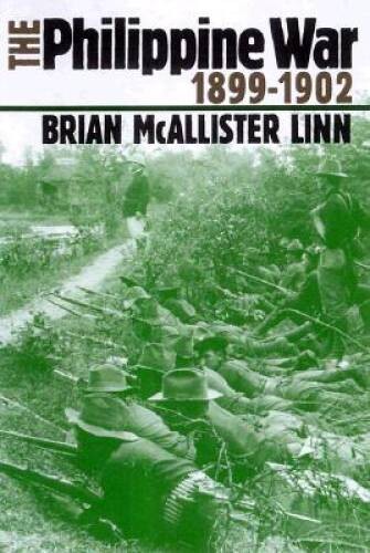 The Philippine War, 1899-1902 – Hardcover By Linn, Brian McAllister – GOOD