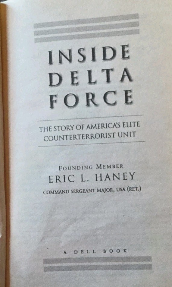 Inside Delta Force : The Story of America’s Elite Counterterrorist Unit by Eric