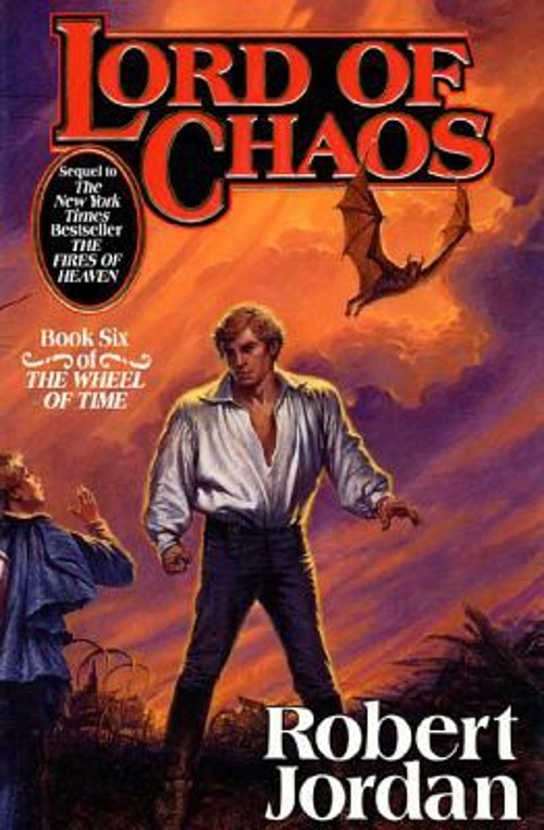 Lord of Chaos : Book Six of ‘the Wheel of Time’ Hardcover Robert
