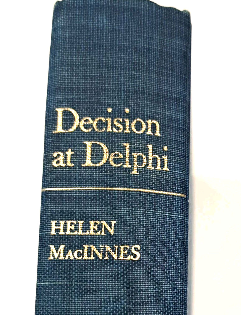 Decision At Delphi: 1960 Harcourt, Brace And Company Hardcover by Helen MacInnes