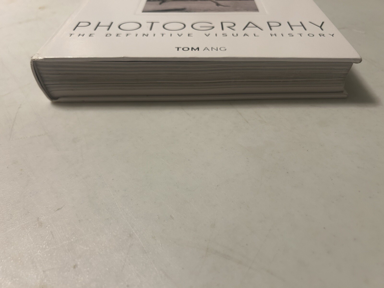 Photography : The Definitive Visual History by TOM ANG PARTNERSHIP (2014,…