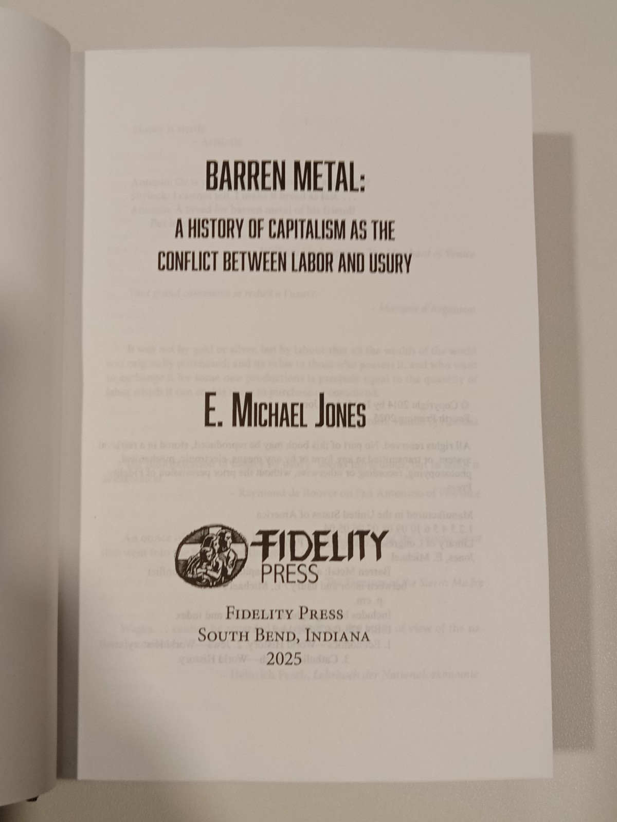 Barren Metal: A History of Conflict Between Labor and Usury by Michael Jones HB