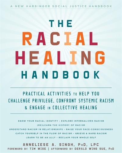 Anneliese A Singh The Racial Healing Handbook (Hardback) (UK IMPORT)