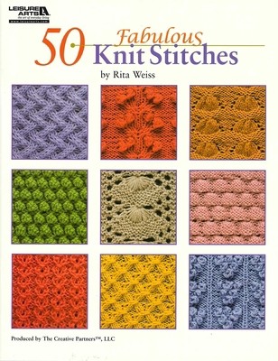 50 Fabulous Knit Stitches by Weiss, Rita