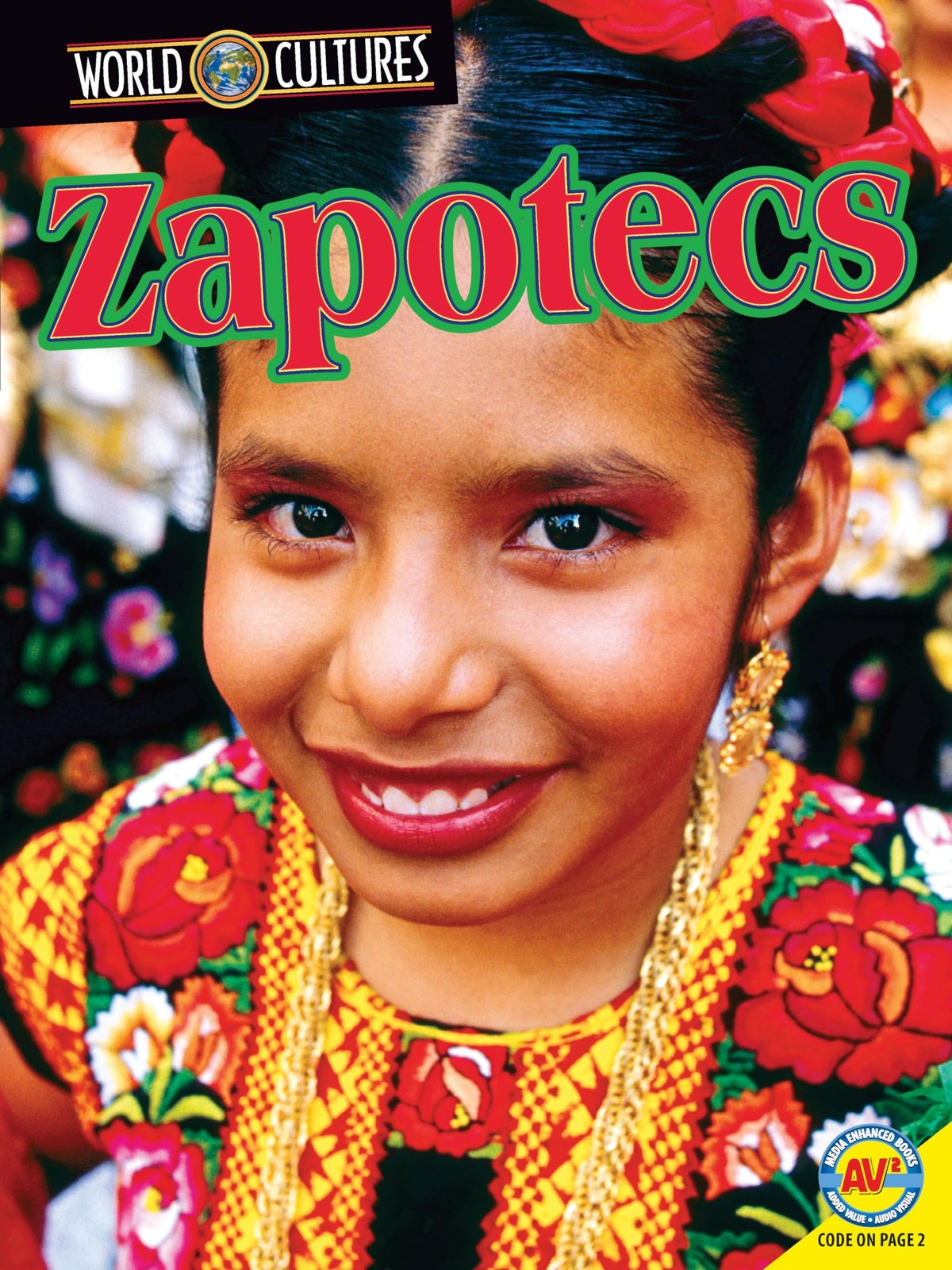 Zapotecs (World Cultures) – Rose, Simon – Good – See condition notes