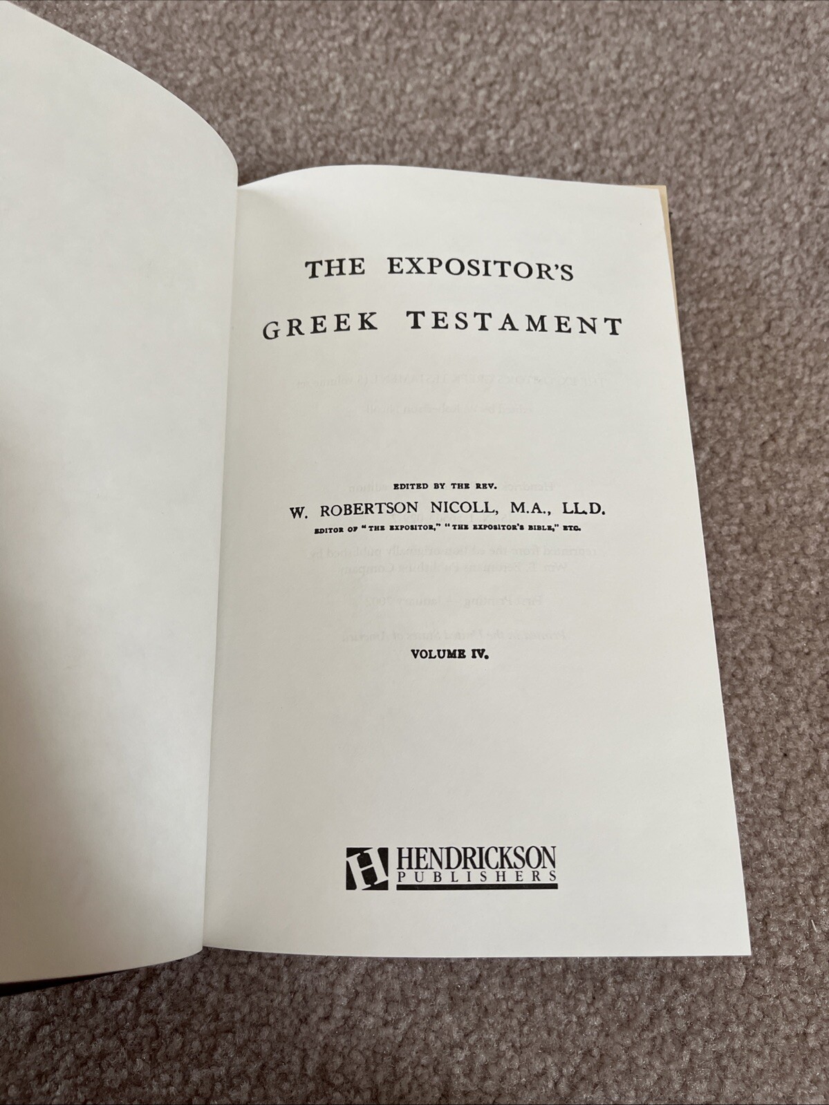 The Expositor’s Greek Testament, Vol. 4 (Classic Reprint)