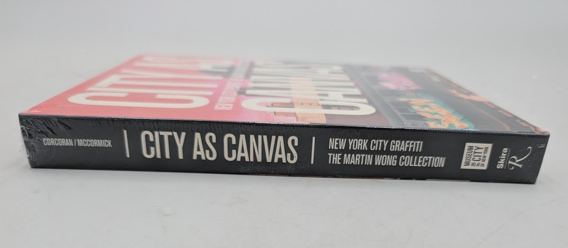 City As Canvas : New York City Graffiti from the Martin Wong Collection, Hard…