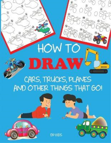 Dp Kids How to Draw Cars, Trucks, Planes, and Other Thin (Paperback) (UK IMPORT)