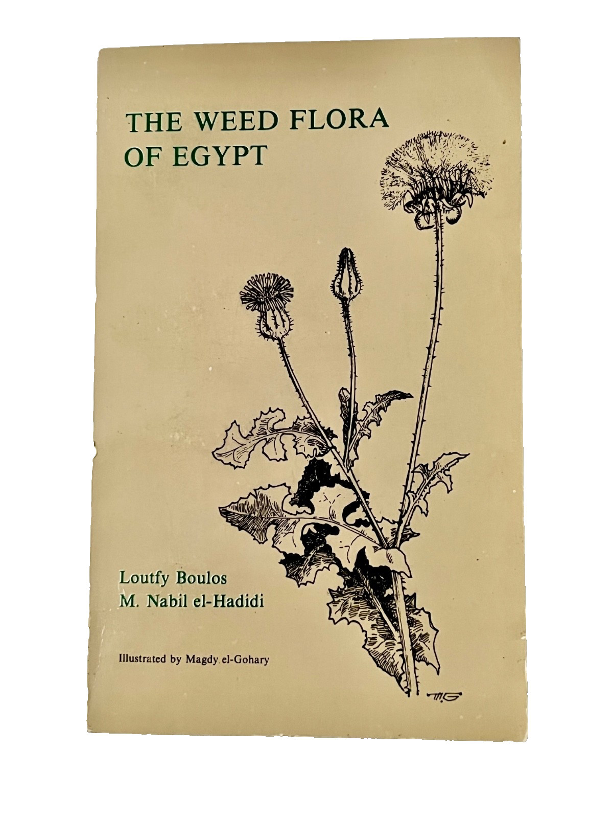 The Weed Flora Of Egypt 1984 By Loutfy Boulos & M. Nabil eL-Hadidi TPB Botany