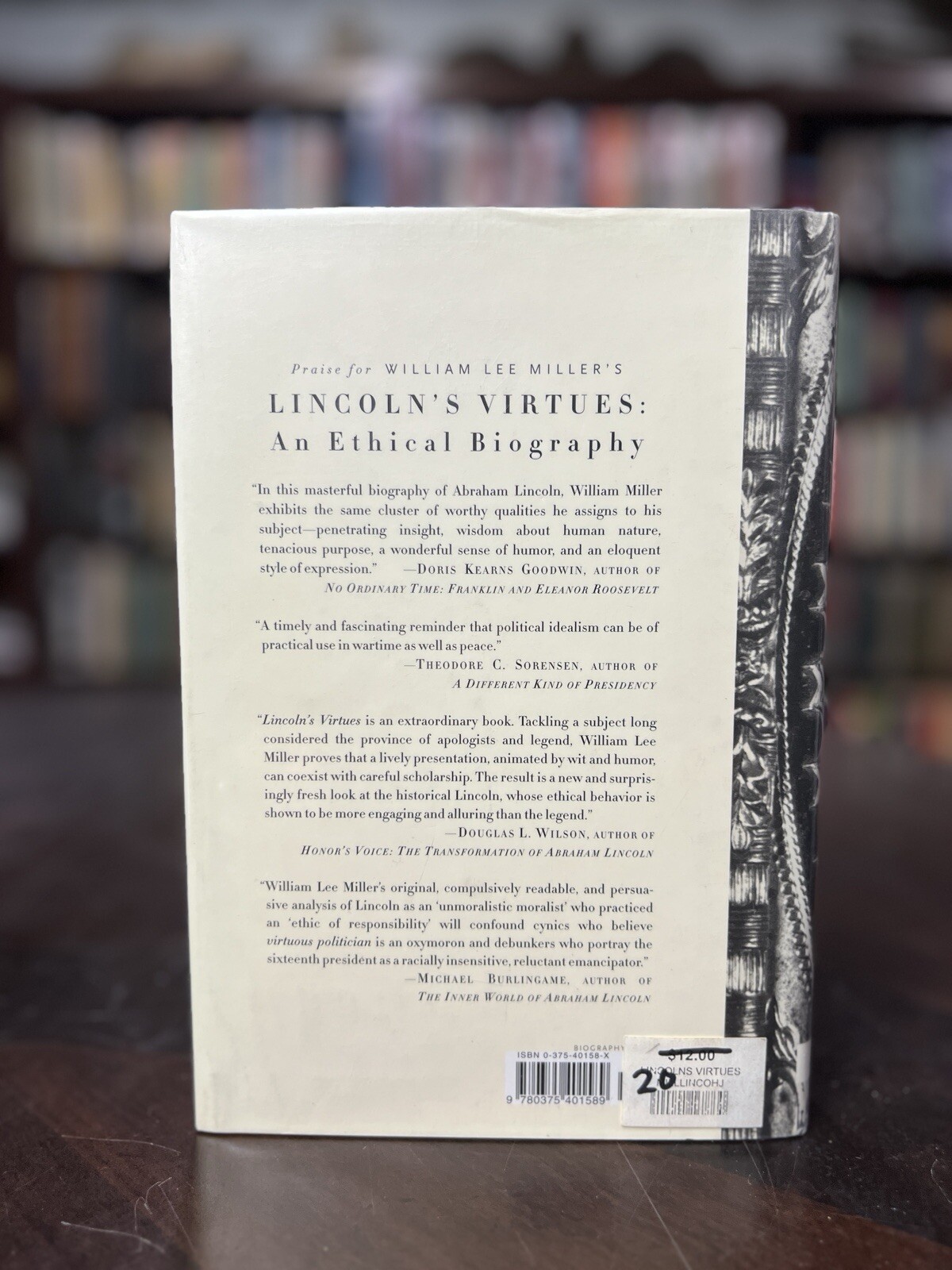 2002 1st Ed. Lincoln’s Virtues: An Ethical Biography by William Lee Miller HC/DJ