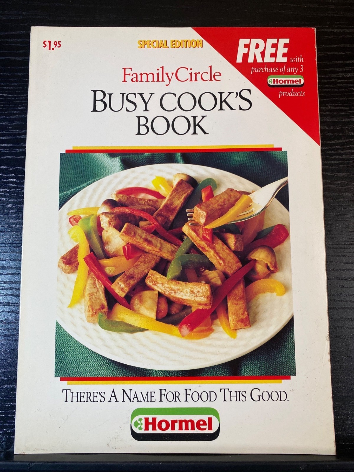 Family Circle Cookbook 1991 Busy Cooks Special Edition Hormel Recipes & Tips