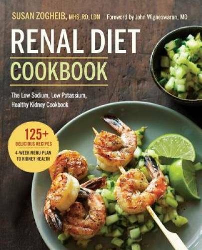 Renal Diet Cookbook: The Low Sodium, Low Potassium, Healthy Kid – VERY GOOD