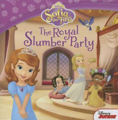 Sofia the First The Royal Slumber Party – Paperback – VERY GOOD