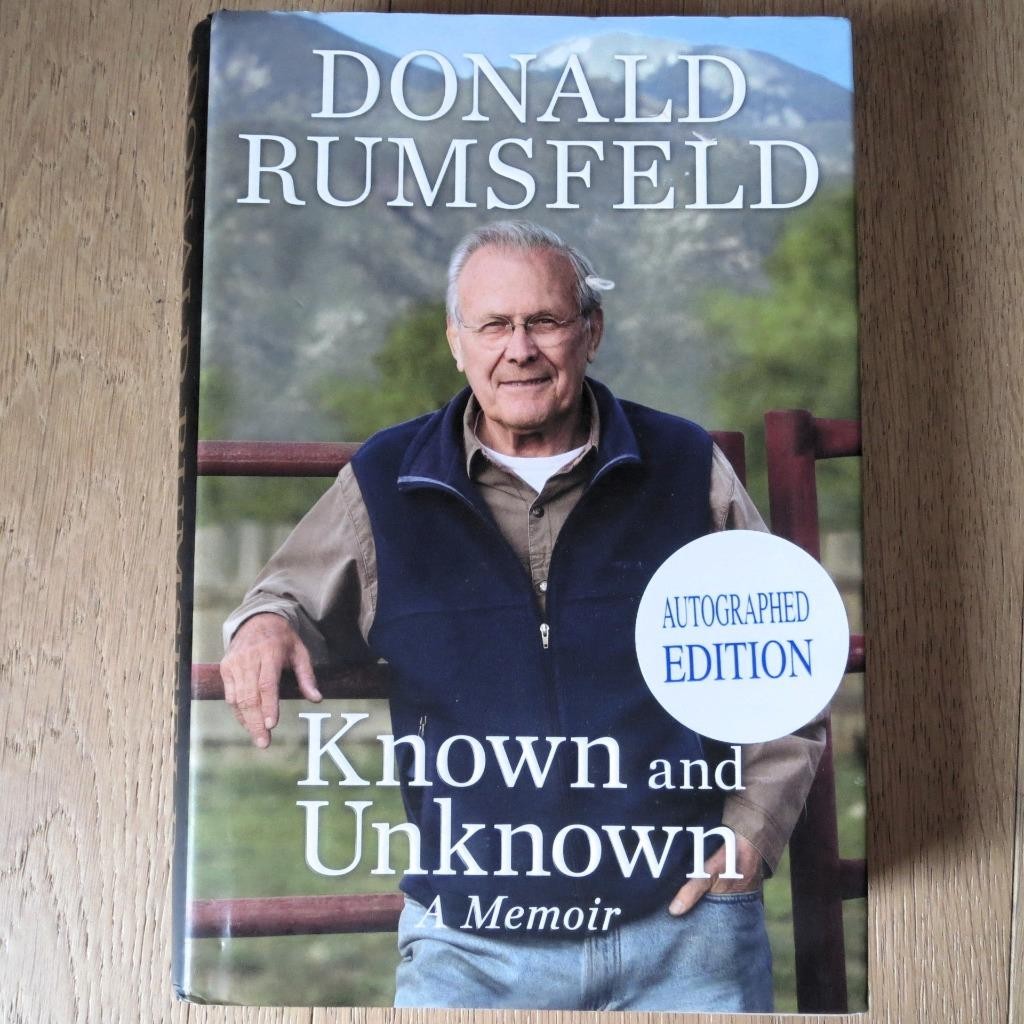 Known and Unknown Memoir Donald Rumsfeld Signed Ronald Reagan Library 1st Ed