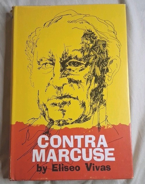 CONTRA MARCUSE By Eliseo Vivas Hardcover/DJ 1971 Arlington House