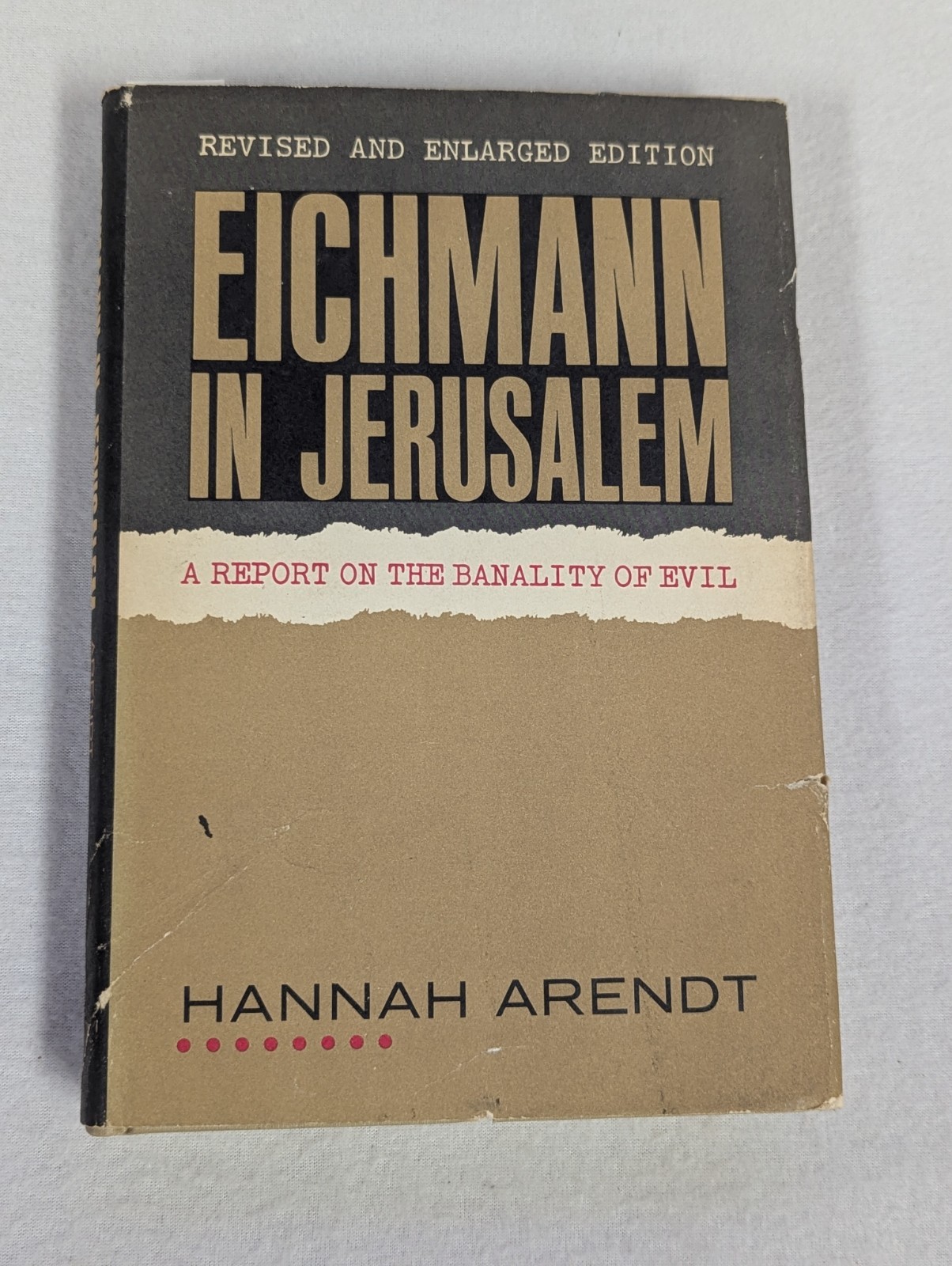 Hannah ARENDT ~ EICHMANN In JERUSALEM ~ Vtg 1964 HCDJ ~ Revised Enlarged Edition