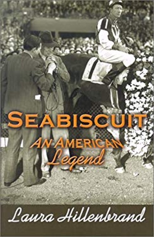 Seabiscuit : An American Legend Hardcover Laura Hillenbrand