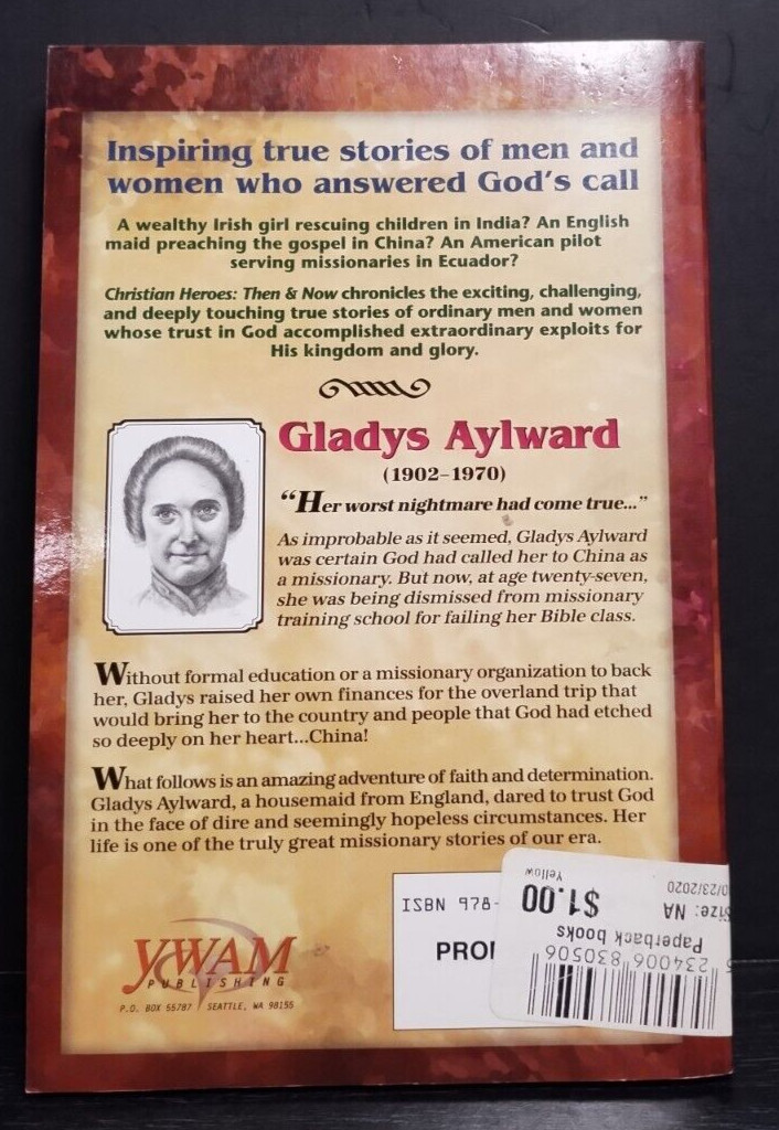 Gladys Aylward Christian Heroes Then & Now PB 1998 YWAM Biography Good