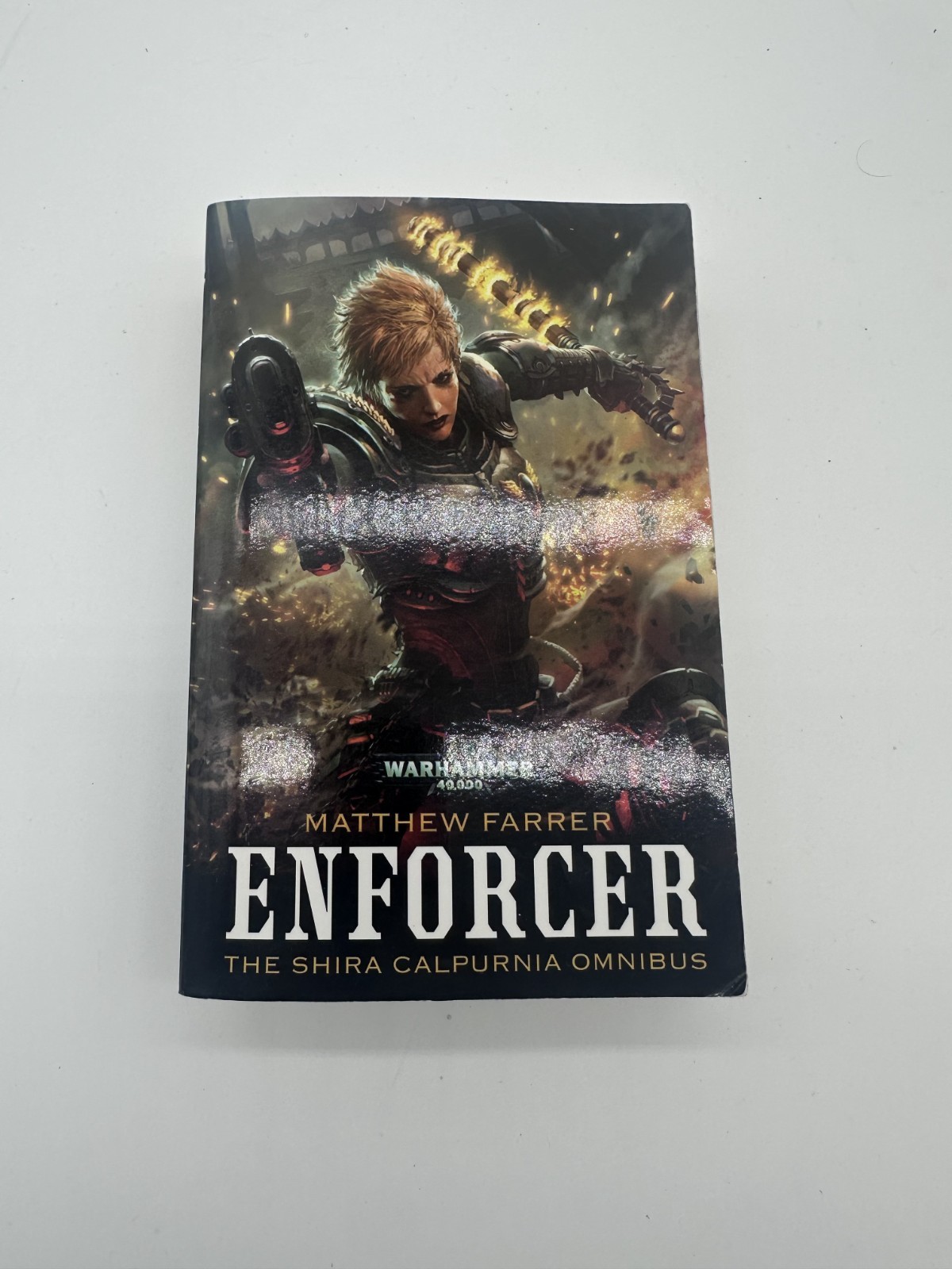 Enforcer, Shira Calpurnia Omnibus by Matthew Farrer (2010) Warhammer 40K