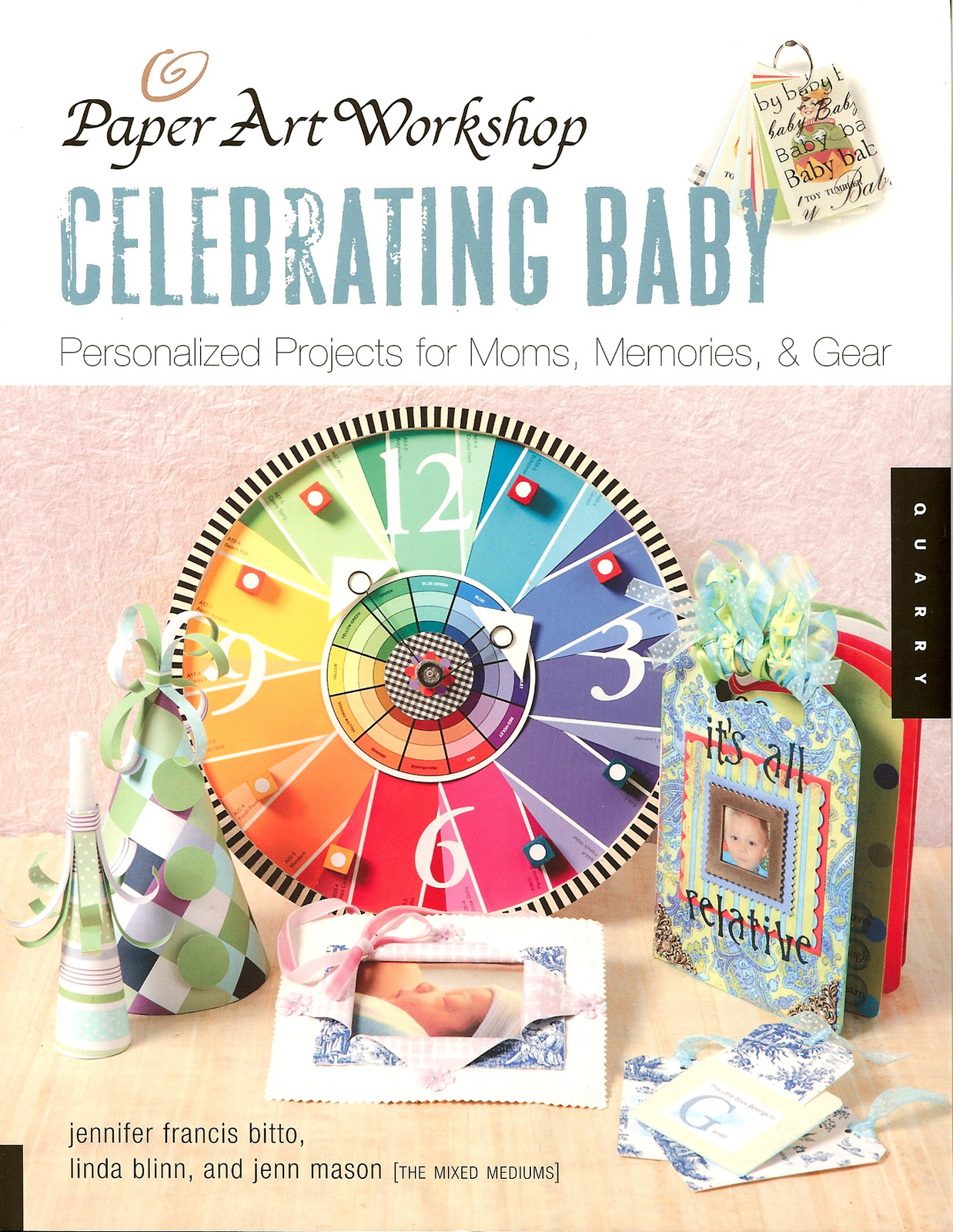 Paper Art Workshop – Celebrating Baby Idea Book, NEW – 127 Pages (Soft Cover)
