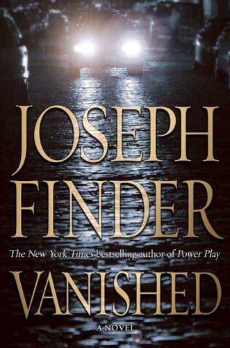 Vanished – 0312379080, Joseph Finder, hardcover