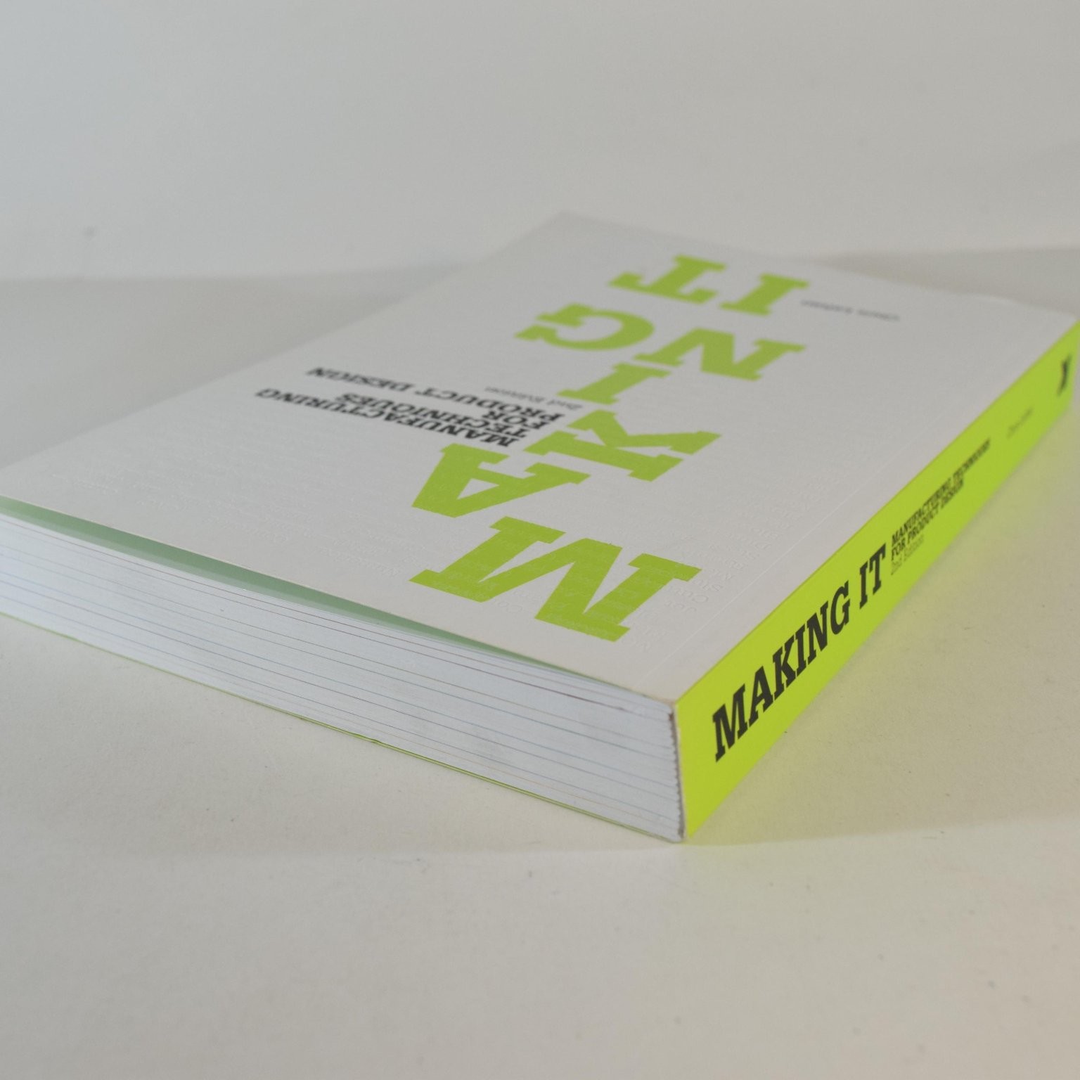 MAKING IT Manufacturing Techniques Product Design Chris Lefteri 2nd Edition PB