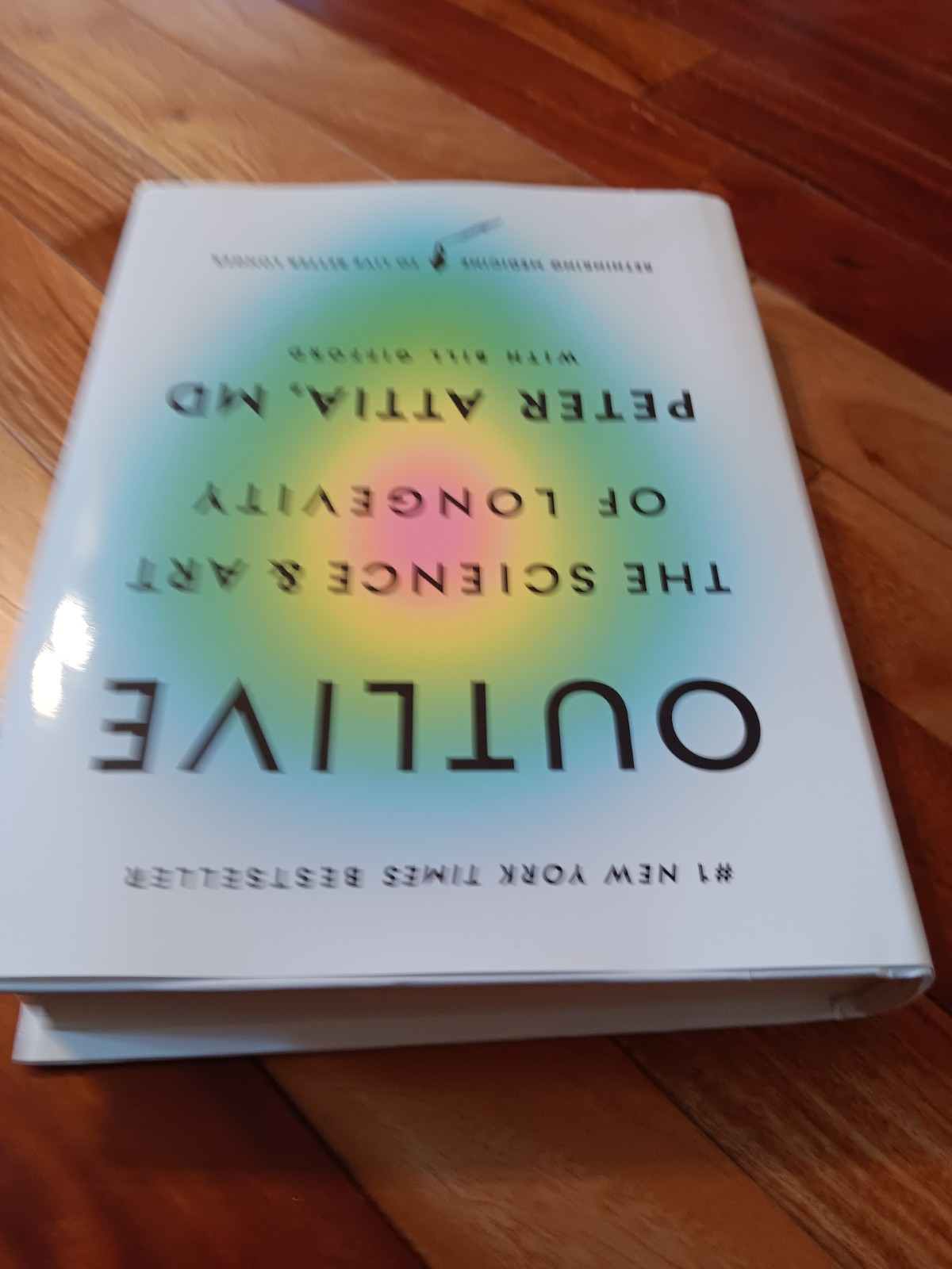 Outlive : The Science and Art of Longevity by Peter Attia (2023, Hardcover)