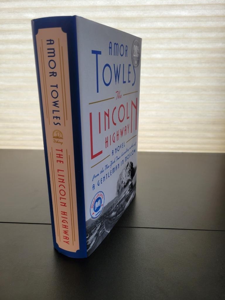 Lincoln Highway by Amor Towles First Print HB