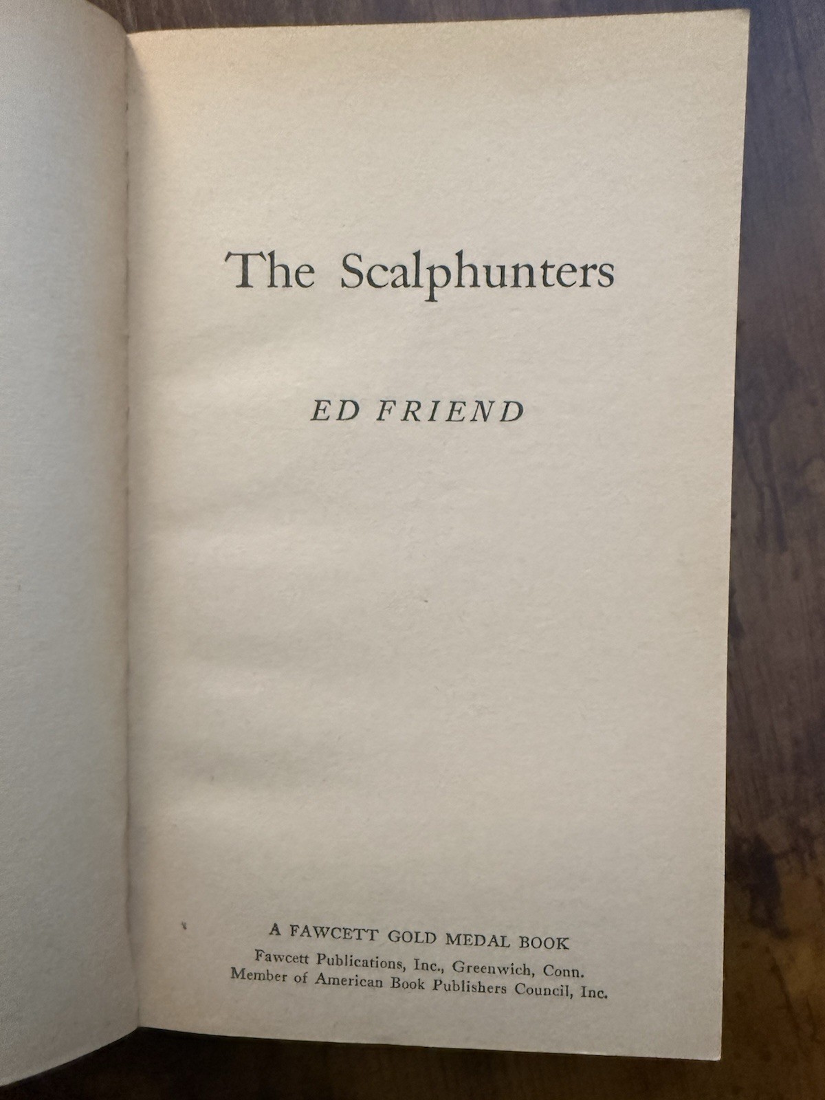 Ed Friend The ScalpHunters Do Vintage Paperback Western Movie Tie-in 1960s