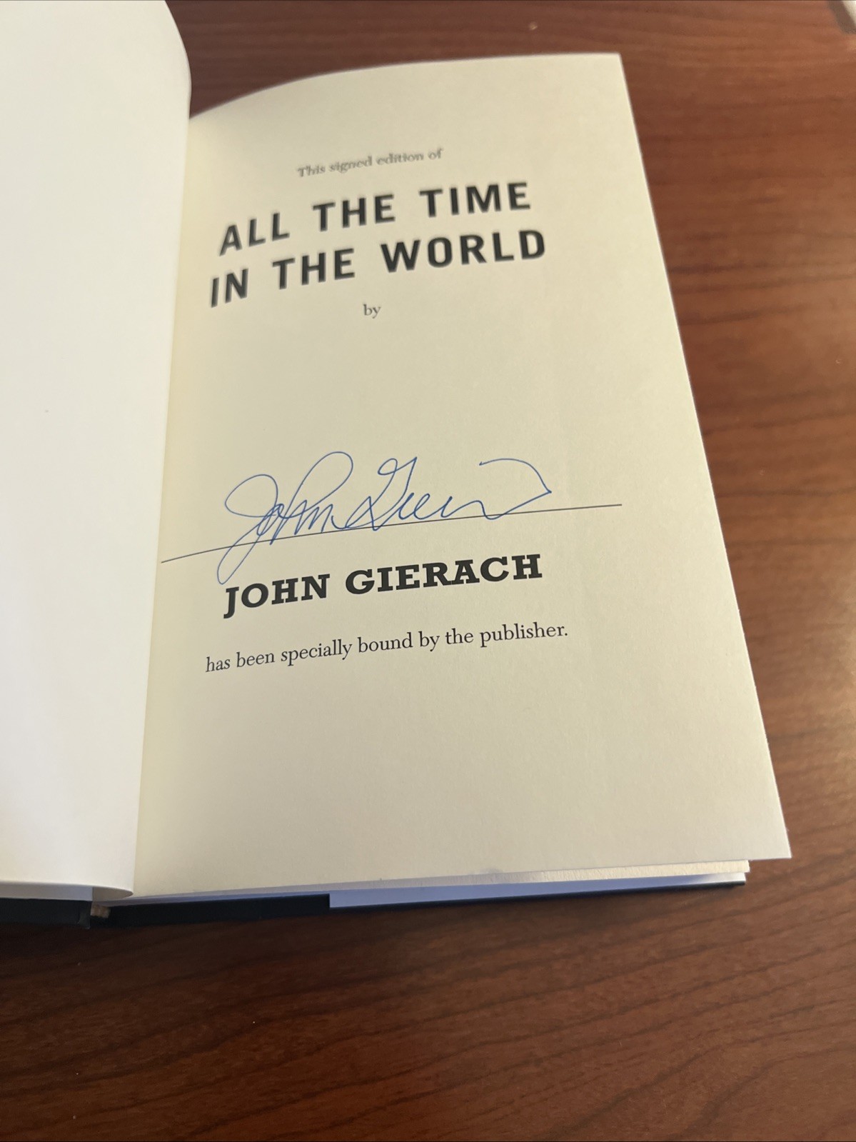 All the Time in the World Hardcover John Gierach *Signed DJ Fly Fishing Book