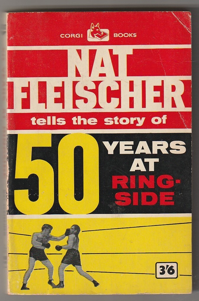 50 Years at Ring-Side by Nat Fleischer 1958 Paperback