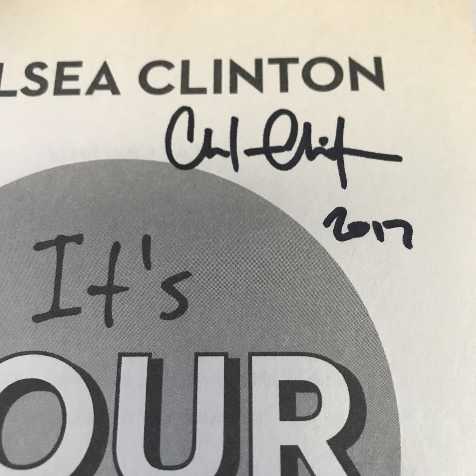 SIGNED CHELSEA CLINTON “IT’S YOUR WORLD” TRADE PAPERBACK BOOK