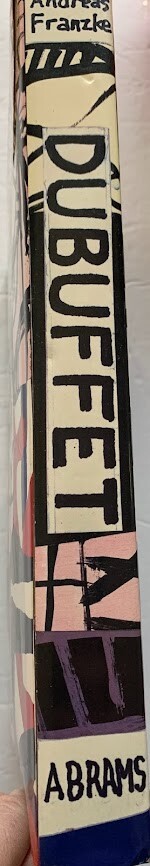 1981 Jean DUBUFFET Book by Andreas Franzke, Publisher Harry N Abrams France