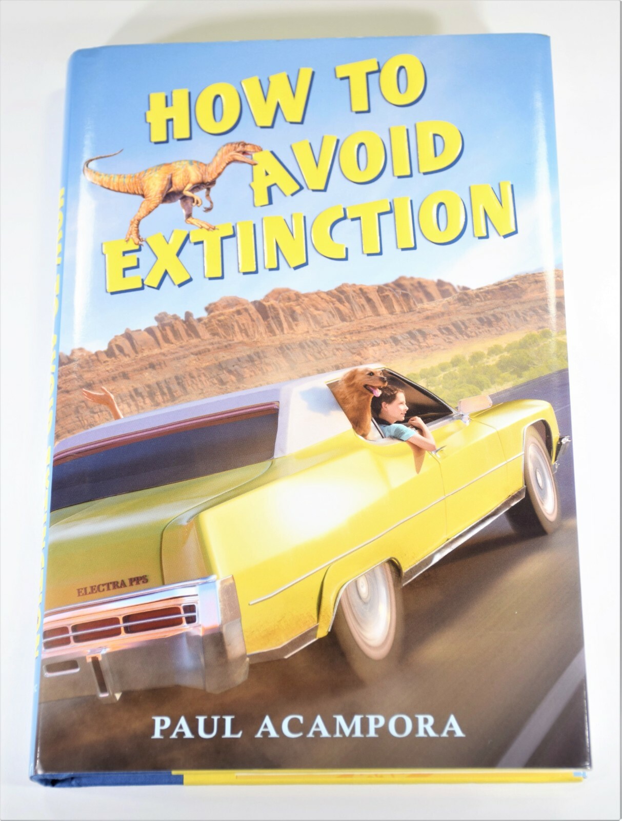 Paul Acampora HOW TO AVOID EXTINCTION Scholastic Press 2016, 1st Edition, H/C
