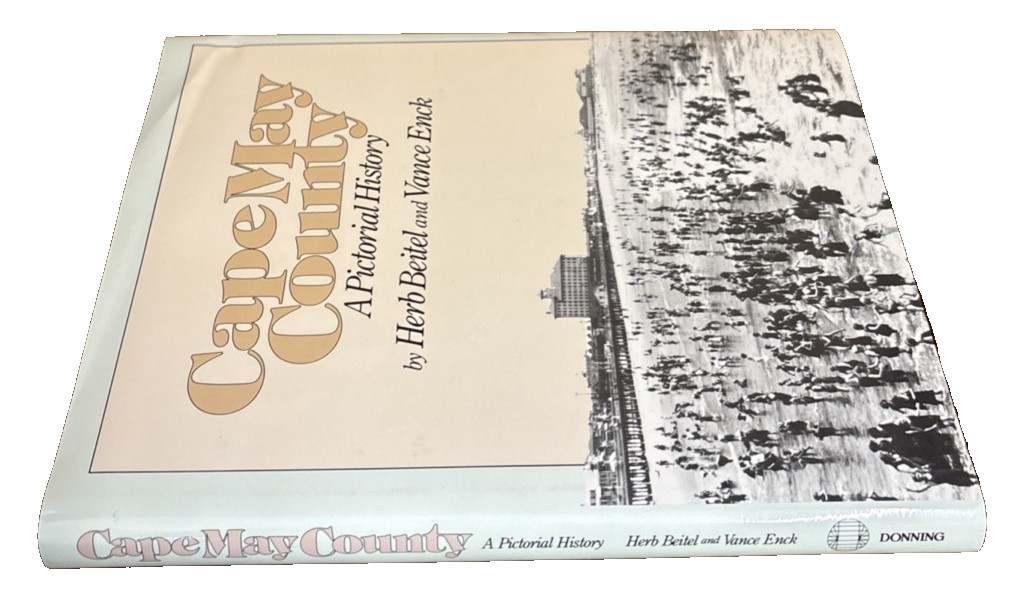 Cape May County : Pictorial History Hardcover Herb Beitel, Vance Enck Signed NJ