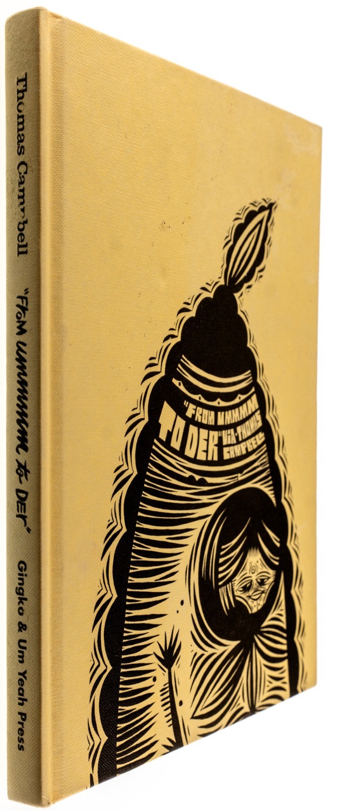 From Ummmm to Der Via Thomas Campbell 2012 1st Edition Stated HC Used