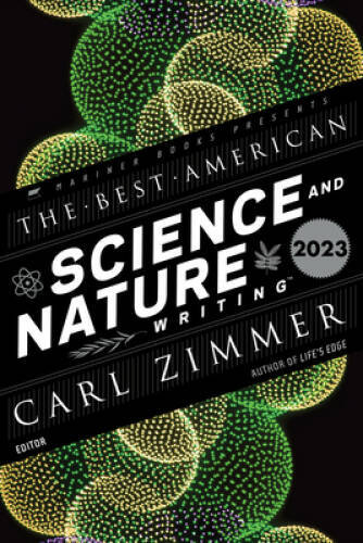 The Best American Science and Nature Writing 2023 – Paperback – VERY GOOD
