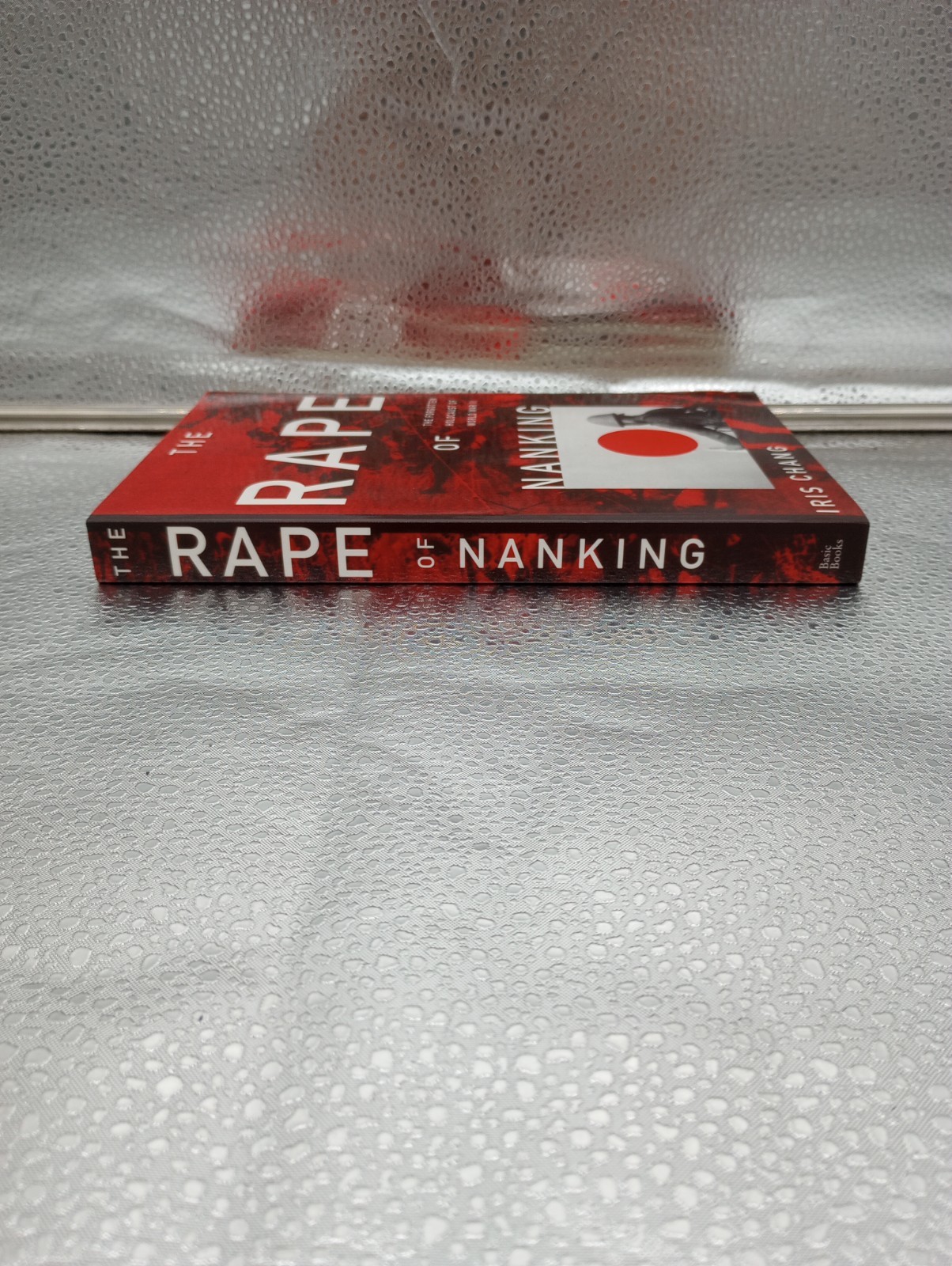 The Rape of Nanking Iris Chang BasicBooks WWII