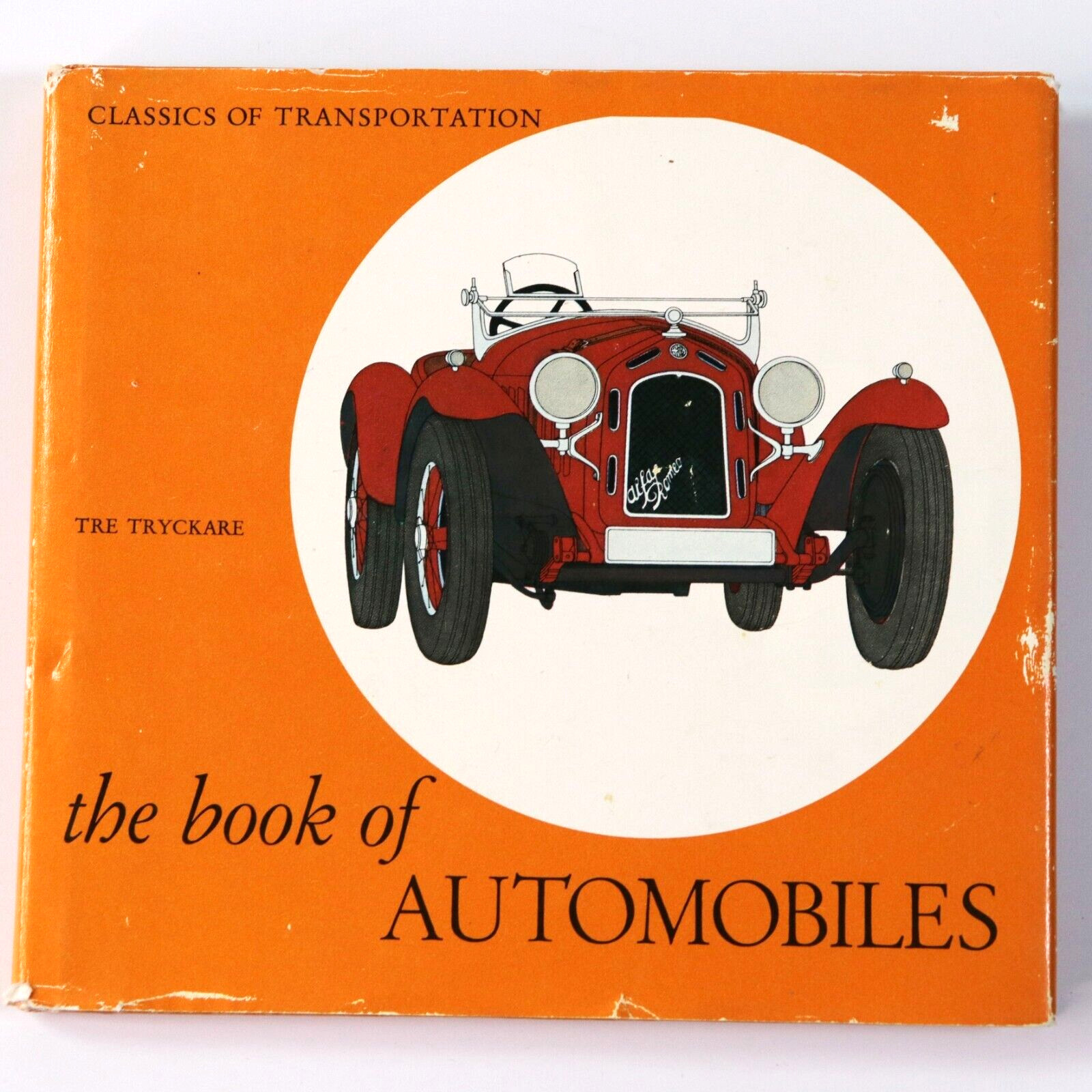The Book of Automobiles Tre Tryckare 1968 Time-Life Classics of Transportation