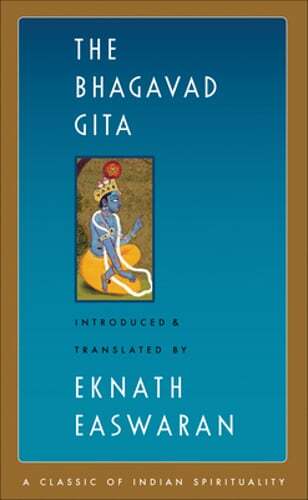 The Bhagavad Gita by Eknath Easwaran: Used
