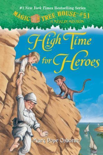 High Time for Heroes by Osborne, Mary Pope