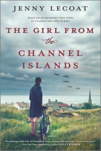 The Girl from the Channel Islands: A WWII Novel – Paperback – VERY GOOD