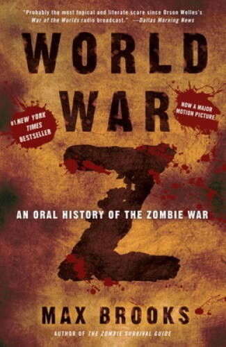 World War Z: An Oral History of the Zombie War – Paperback – VERY GOOD